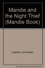 Mandie and the Night Thief (Mandie Book)