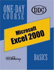 Excel 2000, Basics One-Day Course (One Day Course)