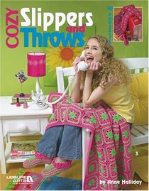 Cozy Slippers and Throws (Leisure Arts #3846)