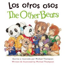Los otros osos/ The Other Bears (Spanish Edition)