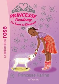 Princesse Academy 38 - Princesse Karine et l'agneau