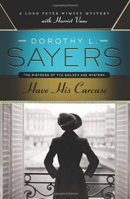 Have His Carcase (Lord Peter Wimsey, Bk 8)