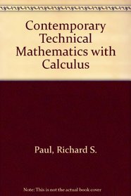 Contemporary Technical Mathematics with Calculus (Prentice-Hall series in technical mathematics)