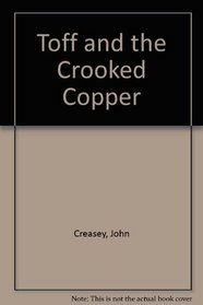 Toff and the Crooked Copper