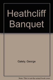 Heathcliff Banquet