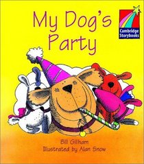 My Dog's Party ELT Edition (Cambridge Storybooks)
