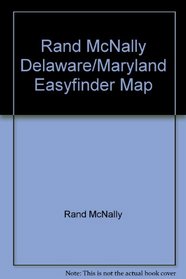 Rand McNally Delaware/Maryland Easyfinder Map (Easyfinder Map)