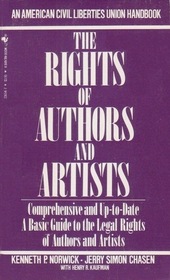 The Rights of Authors and Artists: The Basic ACLU Guide to the Legal Rights of Authors and Artists
