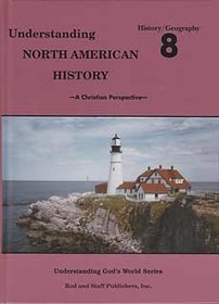 Understanding North American History Grade 8 History/Geography Pupil Textbook
