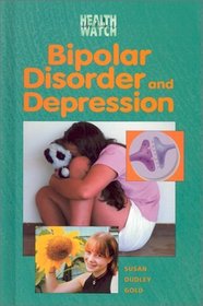 Bipolar Disorder and Depression (Health Watch)