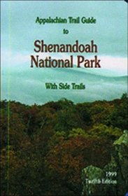 Appalachian Trail Guide to Shenandoah National Park: With Side Trails