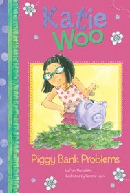 Piggy Bank Problems (Katie Woo)