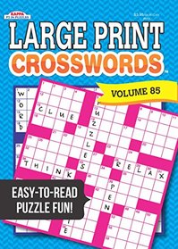 Large Print Crosswords Puzzle Book-Volume 85