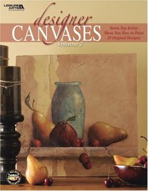 Designer Canvases, Volume 2 (Leisure Arts #22639)