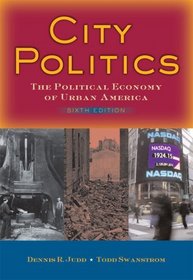 City Politics: The Political Economy of Urban America Value Package (includes American Urban Politics in a Global Age: The Reader)