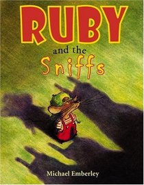 Ruby and the Sniffs
