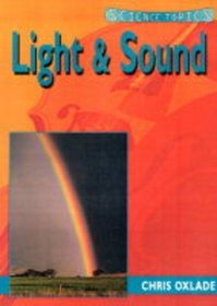 Light and Sound (Science Topics)