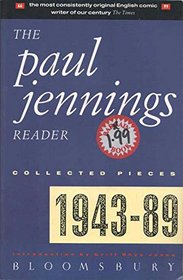 The Paul Jennings Reader: Collected Pieces 1943-89