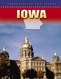 Iowa (Portraits of the States)