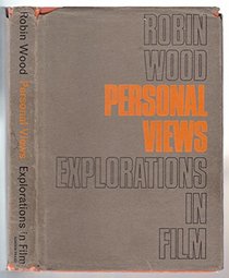 Personal views: Explorations in film