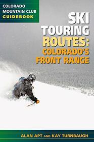 The Best Ski Touring Routes: Colorado?s Front Range