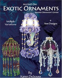 Accent On: Exotic Ornaments