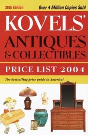 Kovels' Antiques and Collectibles Price List, 36th edition (Kovels' Antiques and Collectibles Price List)