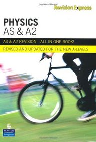 Revision Express AS and A2 Physics