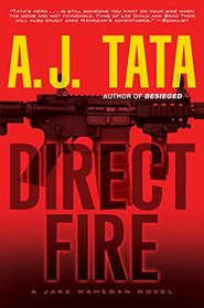 Direct Fire (A Jake Mahegan Thriller)