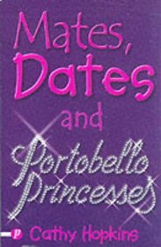 Mates, Dates and Portobello Princesses (Mates, Dates)