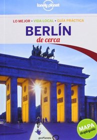 Lonely Planet Berlin De Cerca (Travel Guide) (Spanish Edition)
