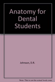 Anatomy for Dental Students