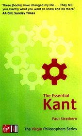 The Essential Kant (Virgin Philosophers)