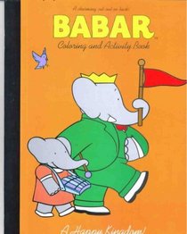 A Happy Kingdom (Babar Coloring and Activity Book)