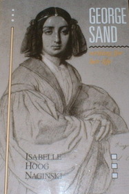 George Sand: Writing for Her Life