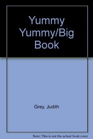 Yummy Yummy/Big Book