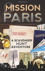 Mission Paris: A Scavenger Hunt Adventure (For Kids)