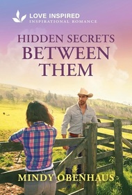 Hidden Secrets Between Them (Hope Crossing, Bk 5) (Love Inspired, No 1595)