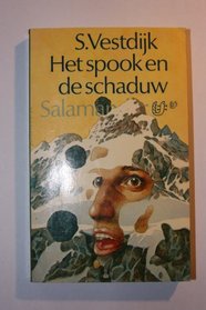 Het spook en de schaduw: Roman (Verzamelde romans /S. Vestdijk) (Dutch Edition)
