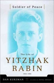 Soldier of Peace: The Life of Yitzhak Rabin : 1922-1995