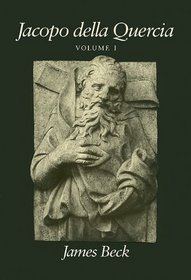 Jacopo Della Quercia: Volume 1 (Jacopo Della Querica)