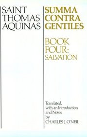 Summa Contra Gentiles: Salvation (Summa Contra Gentiles)