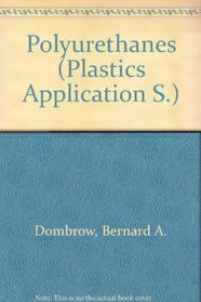 Polyurethanes (Plastics Application S)
