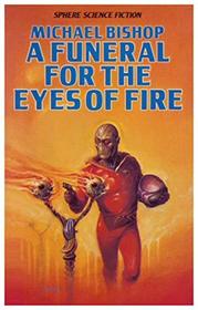 FUNERAL FOR THE EYES OF FIRE