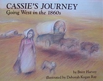 Cassie's Journey: Going West in the 1860's
