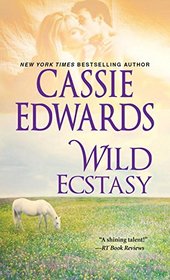 Wild Ecstasy (The Wild Series)