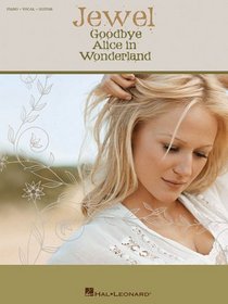 Jewel - Goodbye Alice in Wonderland (Pvg)