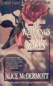 AT WEDDINGS AND WAKES