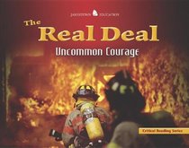 The Real Deal: Uncommon Courage