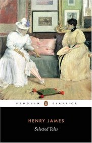 Selected Tales (James, Henry) (Penguin Classics)
